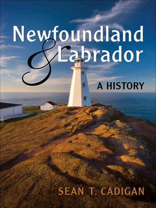 Title details for Newfoundland and Labrador by Sean Cadigan - Available